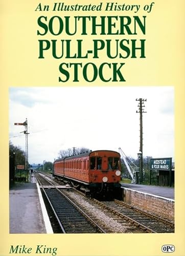 An Illustrated History Of Southern Pull-Push Stock
