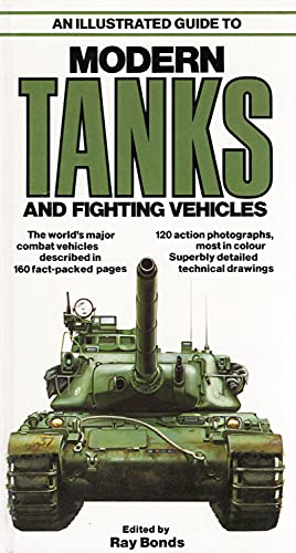 An Illustrated Guide to Modern Tanks and Fighting Vehicles