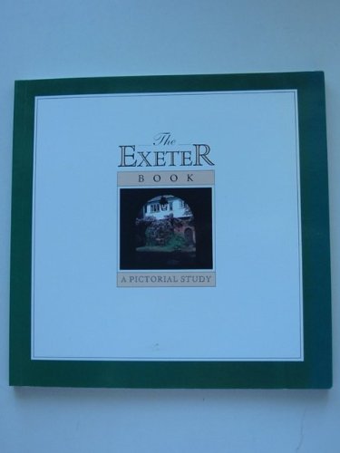 The Exeter Book : A Pictorial Study