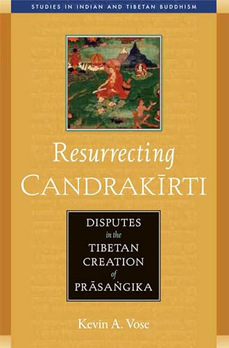 Resurrecting Candrakirti Disputes in the Tibetan Creation of Prasangika