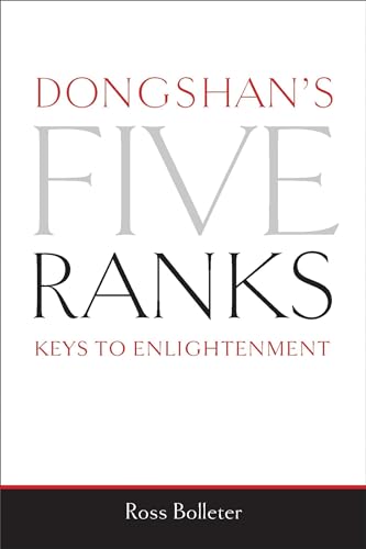 Dongshan's Five Ranks: Keys to Enlightenment