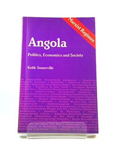 ANGOLA Politics, Economics and Society