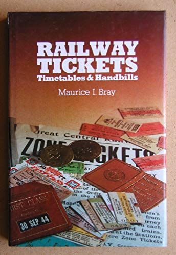 RAILWAY TICKETS - Timetables & Handbills