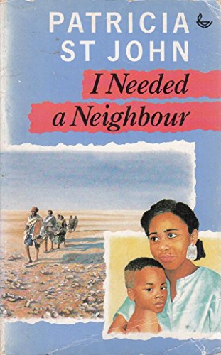 I Needed a Neighbour