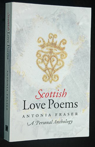 Scottish Love Poems: A Personal Anthology