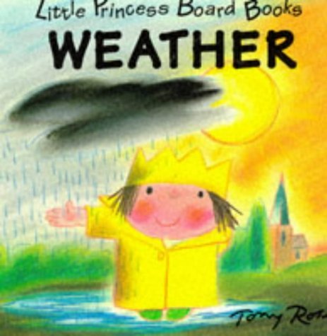 ISBN 9780862645144 product image for Little Princess Board Book: Weather | upcitemdb.com