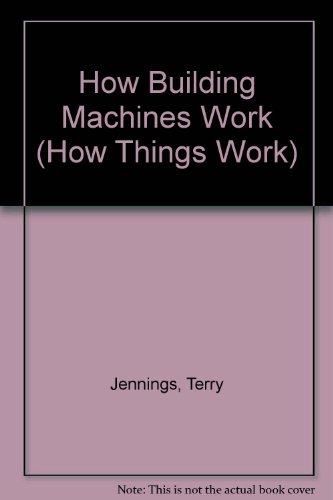 ISBN 9780862729240 product image for How Building Machines Work (How Things Work) | upcitemdb.com