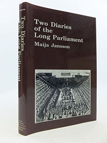 Two Diaries of the Long Parliament
