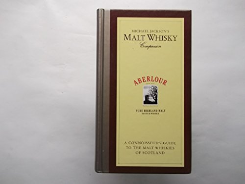 Michael Jackson's Malt Whisky Companion ; A Connoisseur's Guide to the Malt Whiskies of Scotland
