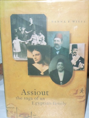Assiout: The Saga Of An Egyptian Family (SCARCE HARDBACK FIRST EDITION, FIRST PRINTING SIGNED BY ...