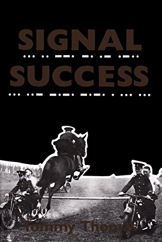 Signal Success (SCARCE HARDBACK FIRST EDITION, FIRST PRINTING SIGNED BY THE AUTHOR, TOMMY THOMAS