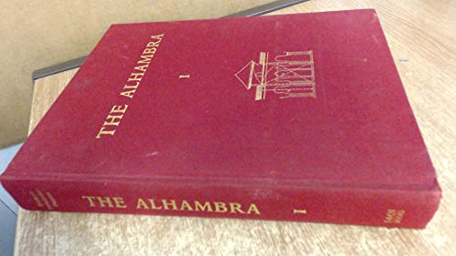 The Alhambra I: From the Ninth Century to Yusuf I (1354)
