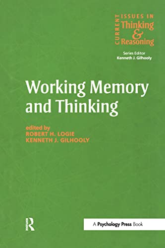 Working Memory And Thinking: Current Issues In Thinking And Reasoning.
