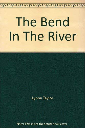 THE BEND IN THE RIVER