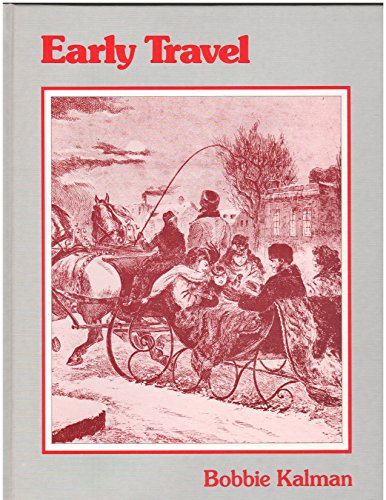 Early Travel (Early Settler Life)