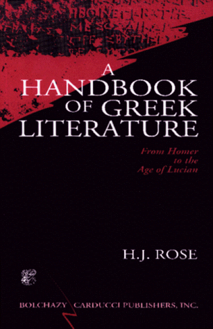 A Handbook of Greek Literature: From Homer to the Age of Lucian
