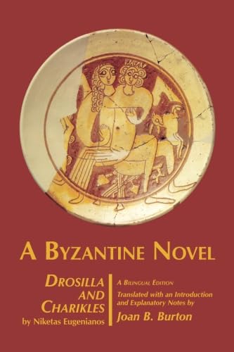 A Byzantine Novel Drosilla and Charikles (Greek Edition)
