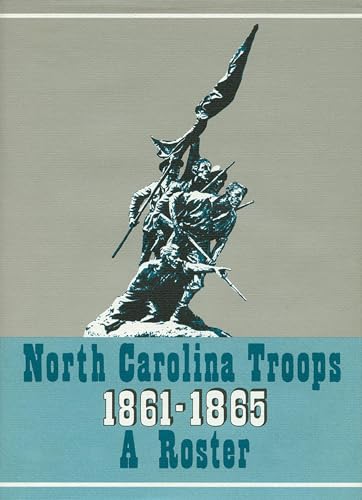 North Carolina Troops, 1861-1865: A Roster: Vol. X, Infantry (38th-39th and 42nd-44th Regiments).