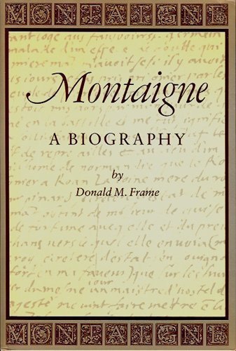 Montaigne: A Biography