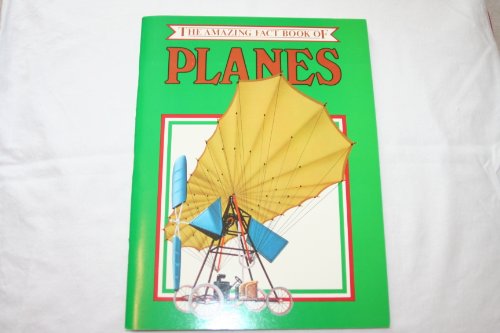 Amazing Fact Book of Planes