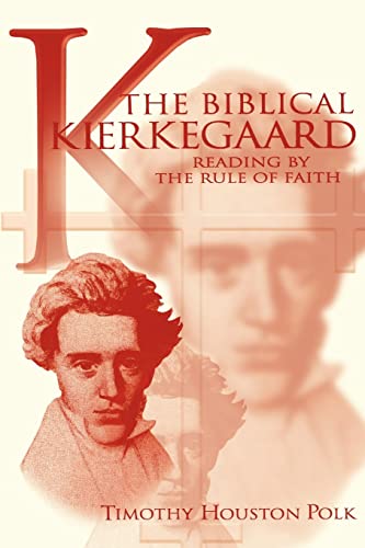 The Biblical Kierkegaard