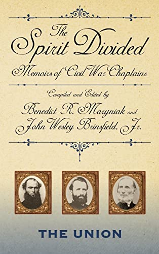 The Spirit Divided: Memoirs of Civil War Chaplains.