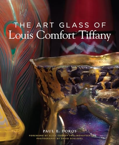 Art Glass of Louis Comfort Tiffany