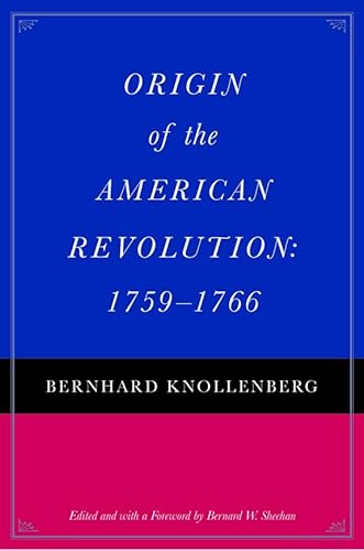 Origin of the American Revolution: 1759â1766