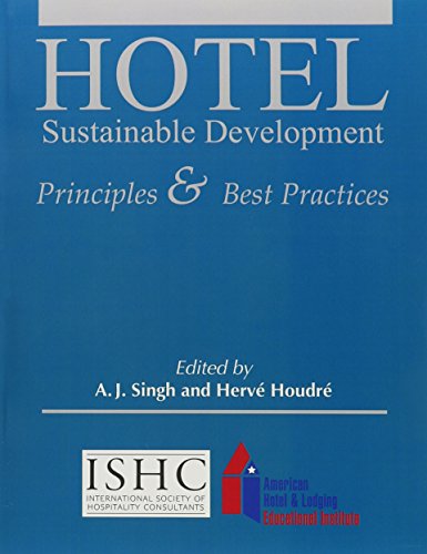 Hotel Sustainable Development: Principles Best Practices