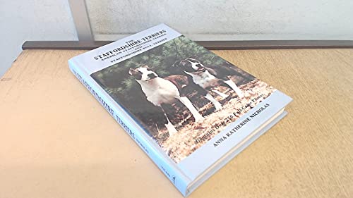 Staffordshire Terriers: American Staffordshire Terrier and Staffordshire Bull Terrier
Staffordshire Terriers: American Staffordshire Terrier and Staffordshire Bull Terrier