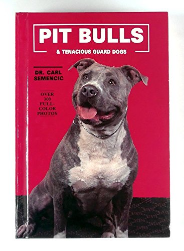 Pit Bulls and Tenacious Guard Dogs