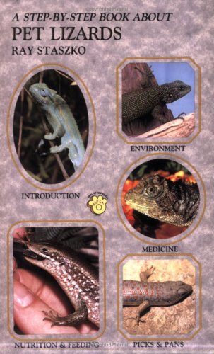 Step by Step Book About Pet Lizards (Step by Step Book About Series)