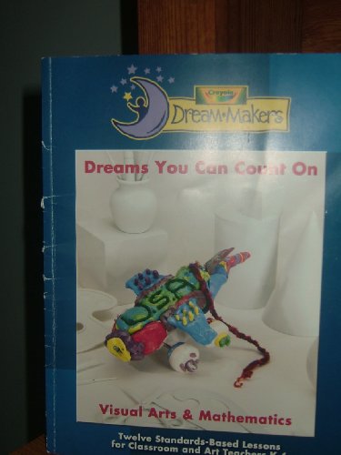 

Dreams You Can Count On (Crayola Dream Makers)