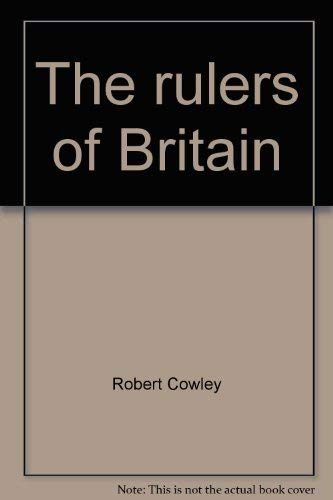 Treasures of the World The Rulers of Britain