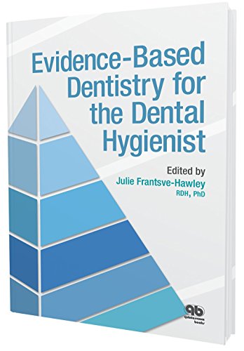 Evidence-Based Dentistry for the Dental Hygienist