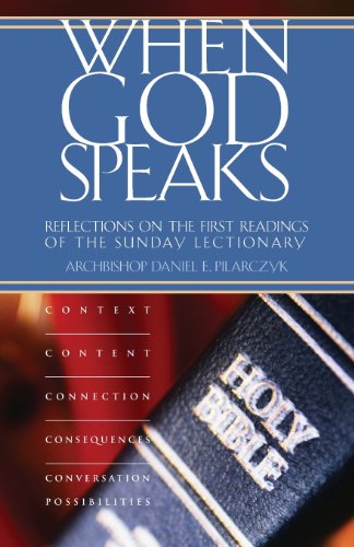 When God Speaks: Reflections on the First Readings of the Sunday Lectionary