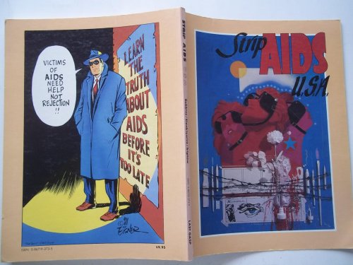 Strip Aids USA. A Collection of Cartoon Art to Benefit People with Aids