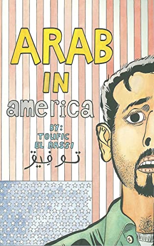 Arab In America: A True Story of Growing Up in America