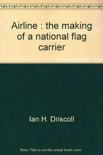 Airline: the making of a national flag carrier