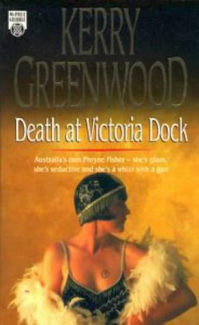 Death at Victoria Dock [Phryne Fisher Murder Mystery]