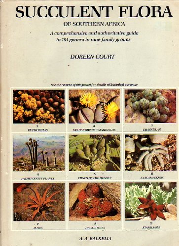 Succulent Flora Of Southern Africa; A comprehensive and authoritative guide to 164 genera in nine...