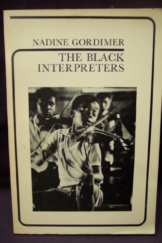 The Black Interpreters: Notes on African Writing