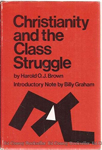 CHRISTIANITY AND THE CLASS STRUGGLE