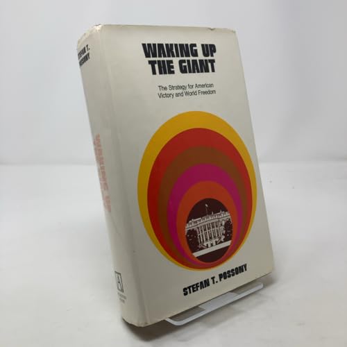 Waking Up the Giant: The Strategy for American Victory and World Freedom