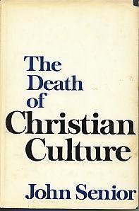 The Death of Christian Culture.