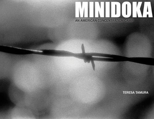 Minidoka: An American Concentration Camp