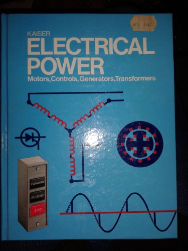 Electrical power: Motors, controls, generators, transformers