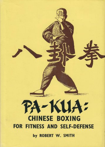 Pa-Kua: Chinese Boxing