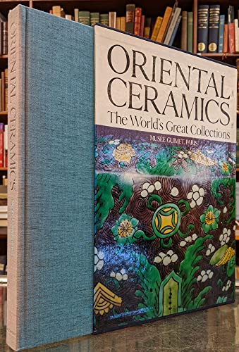 Oriental Ceramics: The World's Great Collections. Volume 7, Musee Guimet, Paris