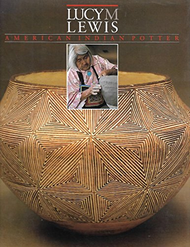 Lucy M. Lewis: American Indian Potter